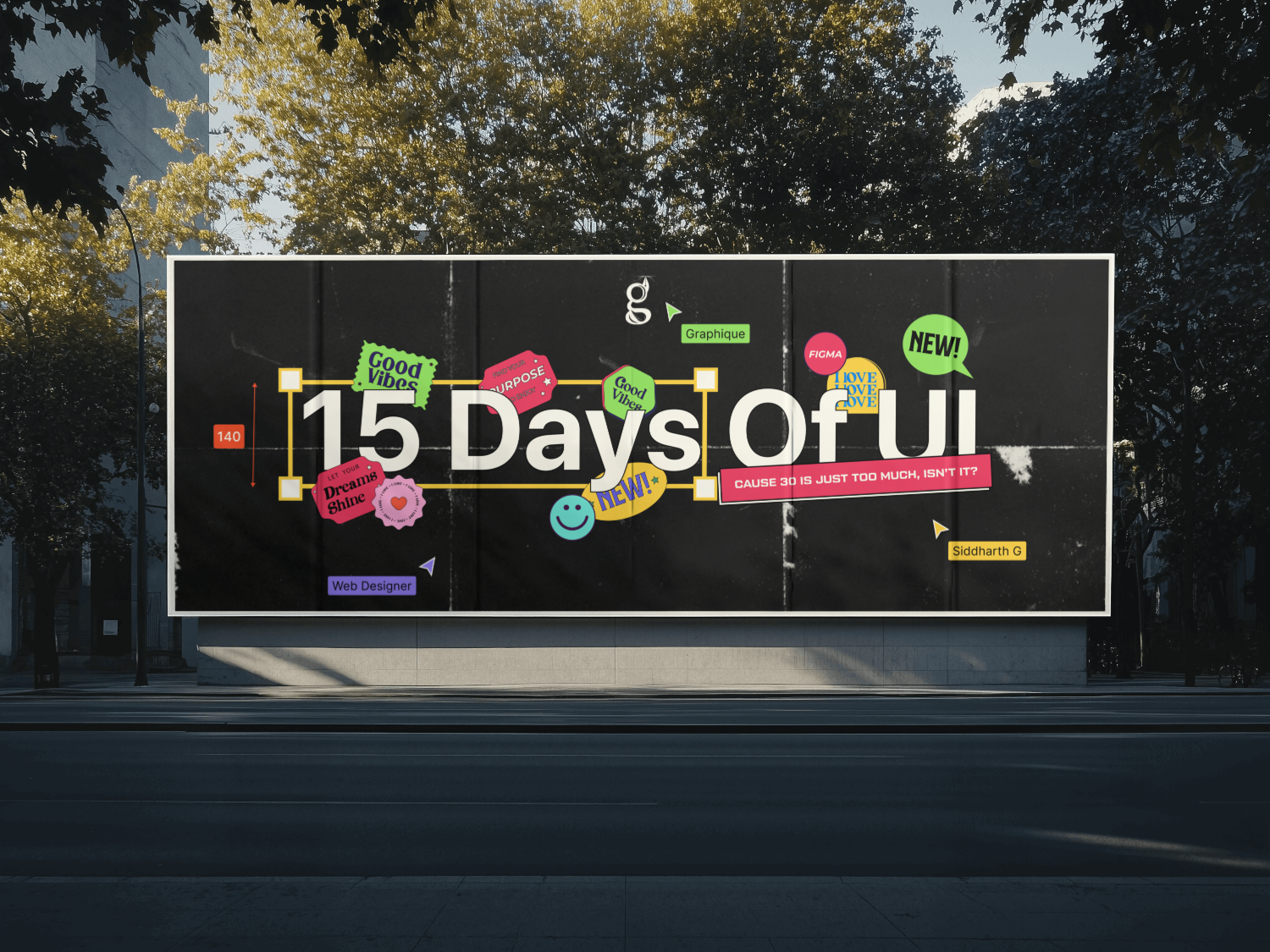 "15 Days of UI" poster on a street billboard among trees